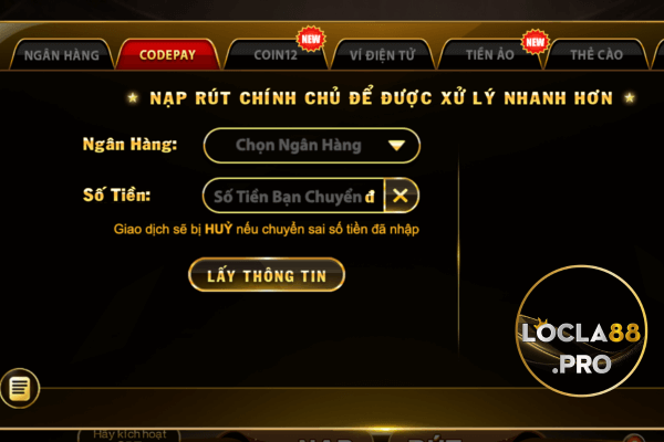 Nạp tiền Locla88 qua phương thức chuyển khoản ngân hàng chỉ trong 30 giây siêu tốc 